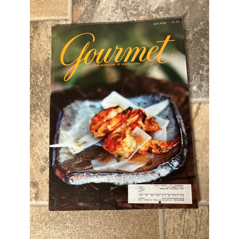 Gourmet The Magazine of Food Living May 2008 Issue Cooking Recipes